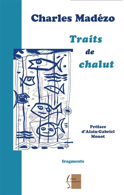 Traits de chalut : fragments