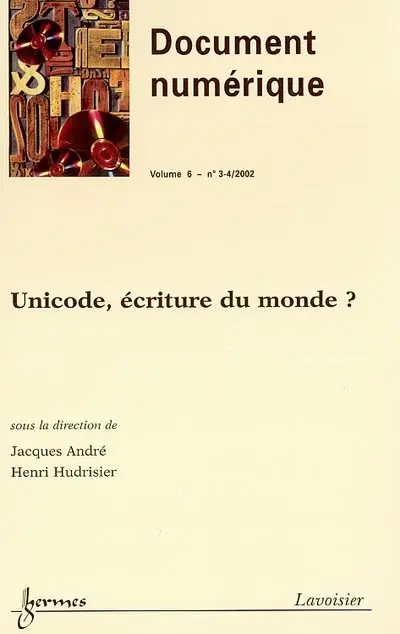 Document numérique, n° 3-4 (2002). Unicode, écriture du monde ?