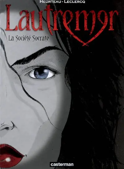 Lautremer. Vol. 1. La société Socrate