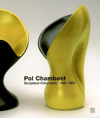 Pol Chambost, sculpteur-céramiste, 1906-1983