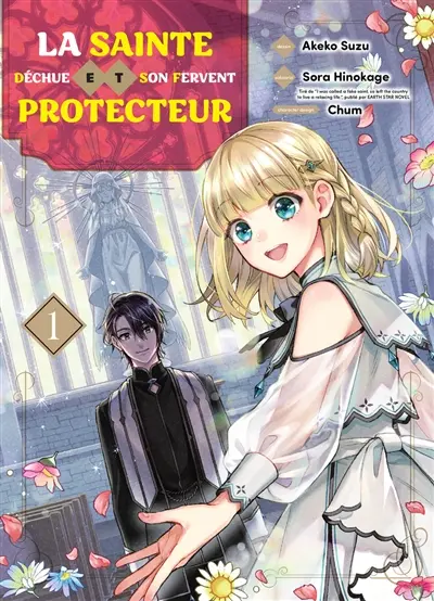 La sainte déchue et son fervent protecteur. Vol. 1