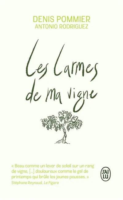 Les larmes de ma vigne
