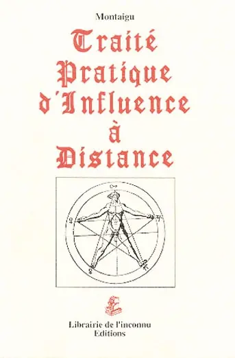 Traité pratique d'influence à distance