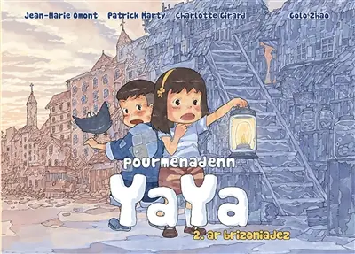 Pourmenadenn Yaya. Vol. 2. Ar brizoniadez