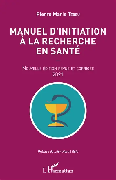 Manuel d'initiation à la recherche en santé : 2021