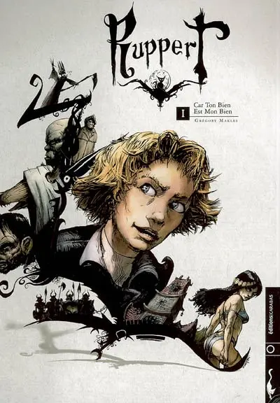 Ruppert. Vol. 1. Car ton bien est mon bien