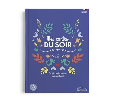 Mes contes du soir : les plus belles histoires pour s'endormir