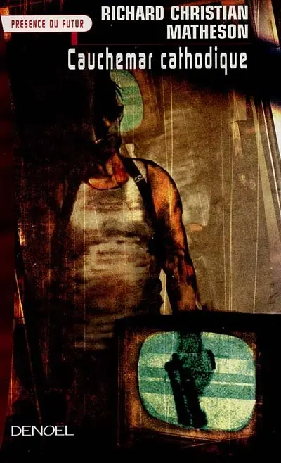 Cauchemar cathodique