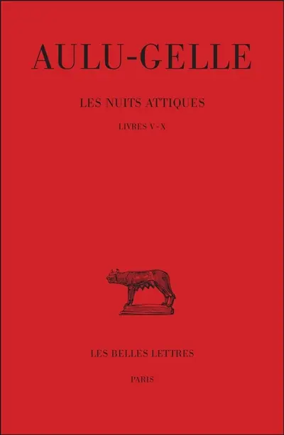 Les nuits attiques. Vol. 2. Livres V-X