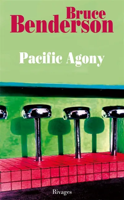 Pacific agony : chronique d'un voyage imaginaire sur les rives du Pacifique Nord