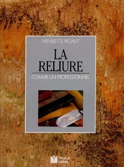 La reliure comme un professionnel