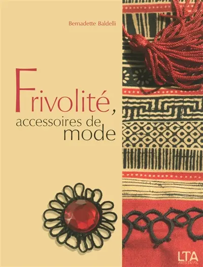 Frivolité, accessoires de mode