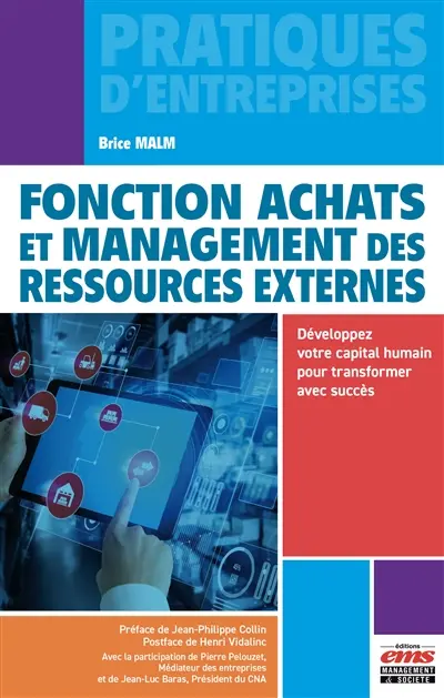 Fonction achats et management des ressources externes : développez votre capital humain pour transformer avec succès