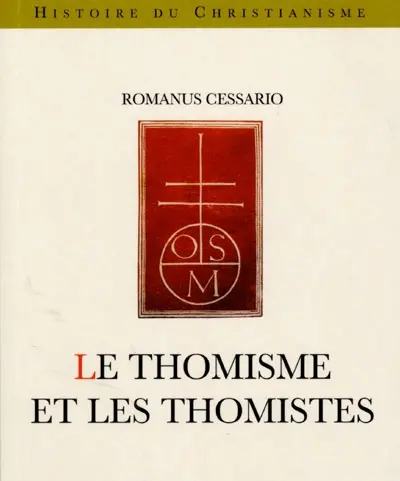 Le thomisme et les thomistes