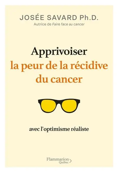 Apprivoiser la peur de la récidive du cancer avec l’optimisme réaliste