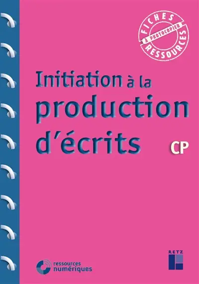 Initiation à la production d'écrits CP