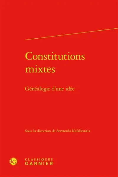 Constitutions mixtes : généalogie d'une idée