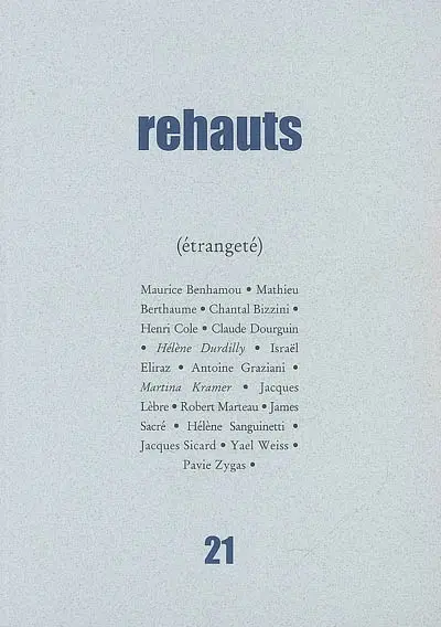 Rehauts, n° 21. Etrangeté
