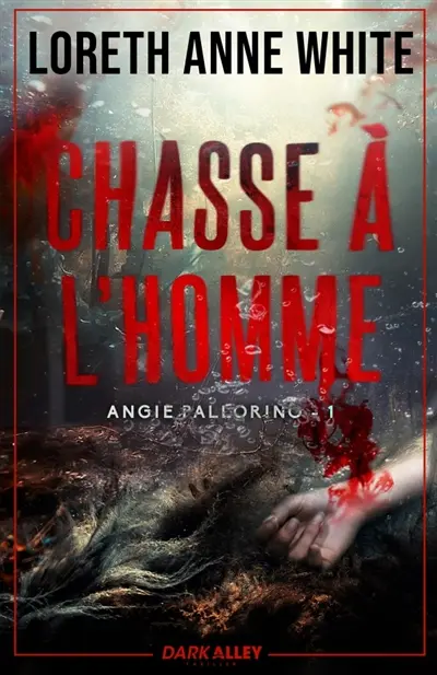 Chasse à l'homme : Angie Pallorino, T1