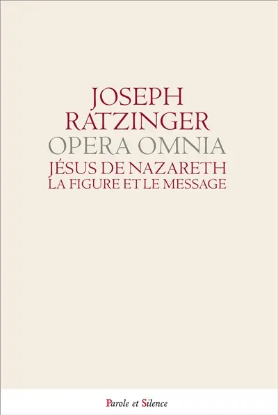 Opera omnia. Vol. 6. Jésus de Nazareth : la figure et le message. Oeuvres complètes. Vol. 6. Jésus de Nazareth : la figure et le message