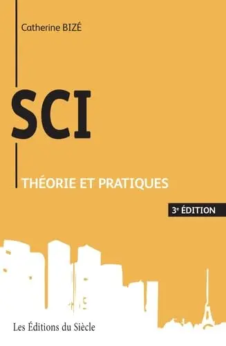 SCI Théorie et pratiques (3ème édition)