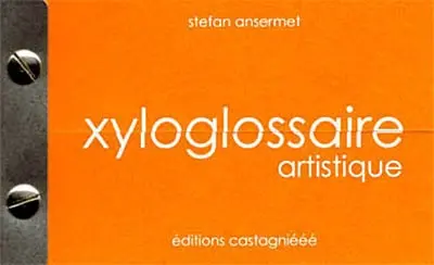 Xyloglossaire artistique
