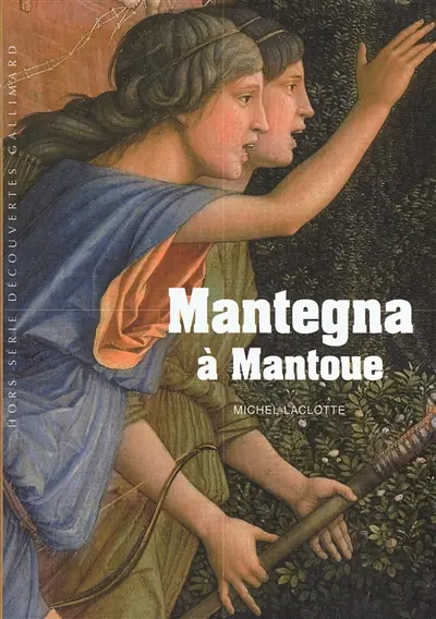 Mantegna à Mantoue