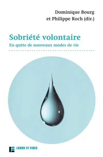 Sobriété volontaire : en quête de nouveaux modes de vie