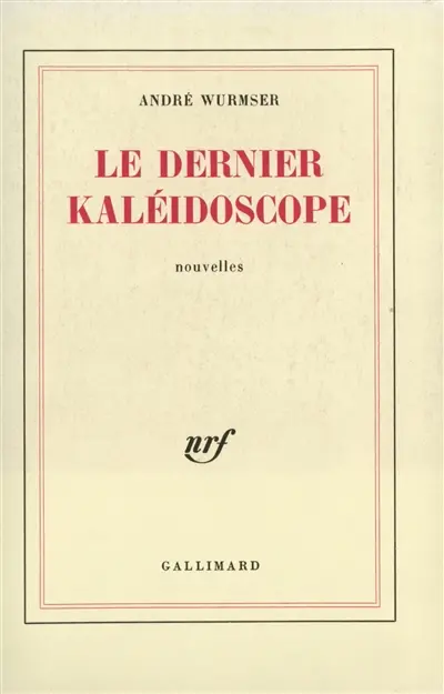 Le Dernier Kaléidoscope