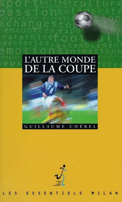 L'autre monde de la coupe