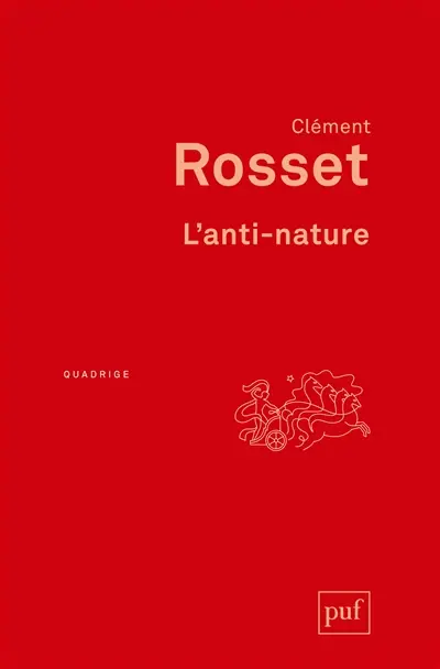 L'anti-nature : éléments pour une philosophie tragique