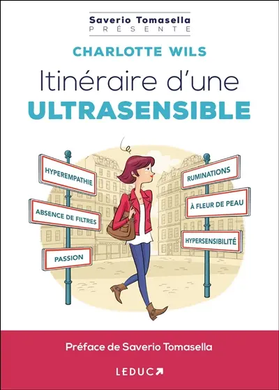 Itinéraire d'une ultrasensible