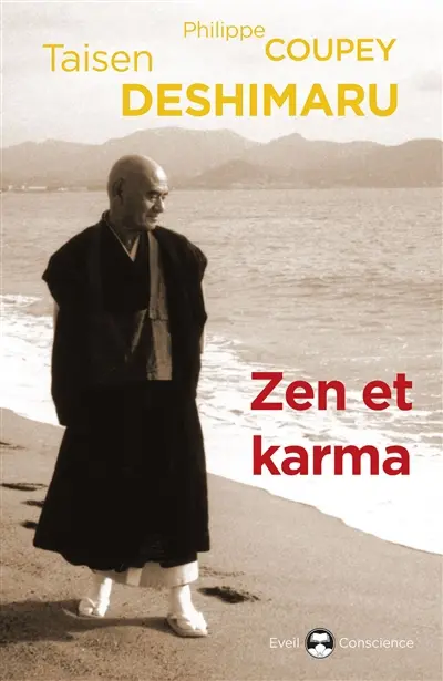 Zen et karma : la vision du karma dans l'enseignement zen