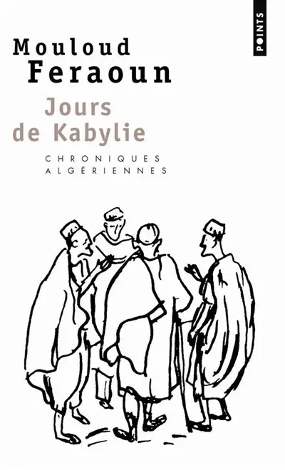 Jours de Kabylie : chroniques algériennes