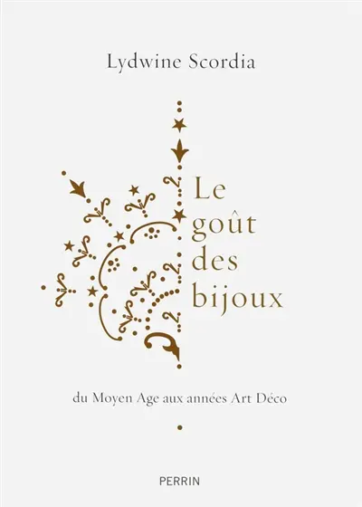Le goût des bijoux : du Moyen Age aux années Art déco