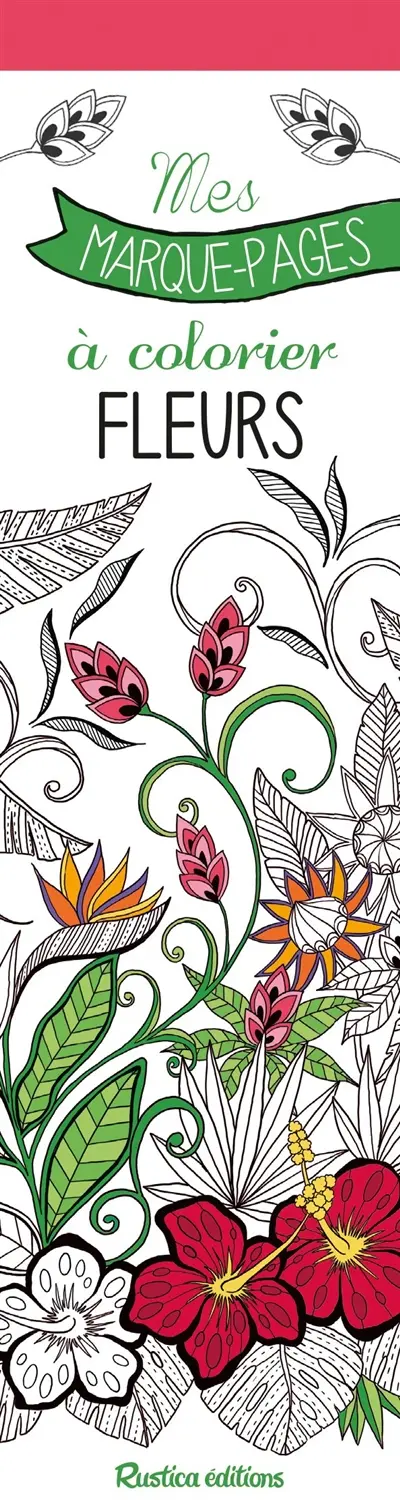 Fleurs : mes marque-pages à colorier
