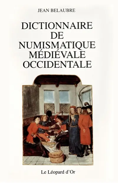 Dictionnaire de numismatique médiévale occidentale
