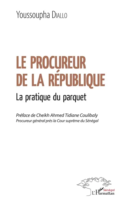 Le procureur de la République : la pratique du parquet