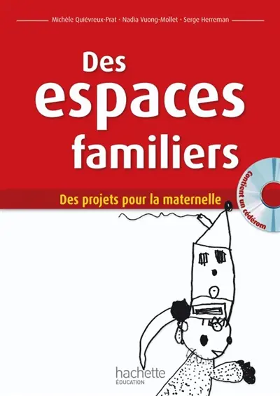 Des espaces familiers