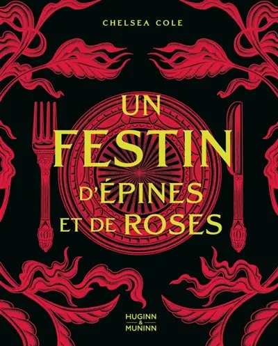 Un festin d'épines et de roses : fantastiques recettes inspirées de la saga