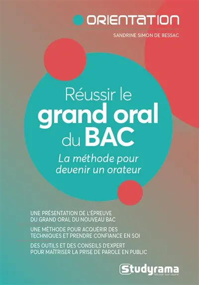 Réussir le grand oral du bac 2021 : la méthode pour devenir un orateur