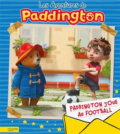 Les aventures de Paddington. Paddington joue au football