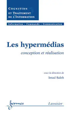 Les hypermédias : conception et réalisation