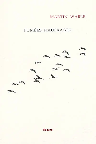 Fumées, naufrages
