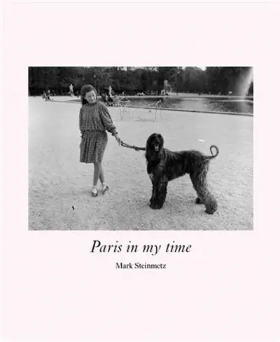 Mark Steinmetz Paris in my Time