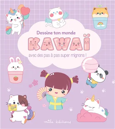 Dessine ton monde kawaï avec des pas à pas super mignons !