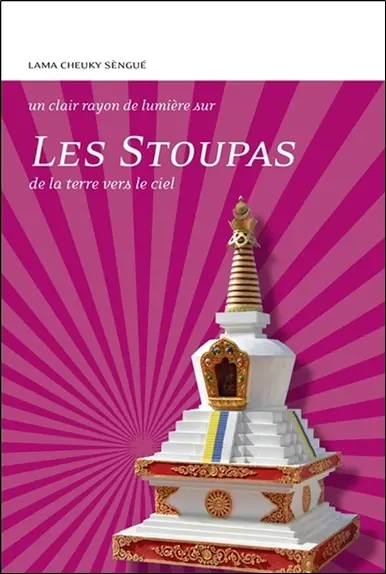 Les stoupas : de la terre vers le ciel