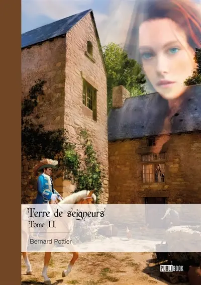 Terre de seigneurs : Tome 2