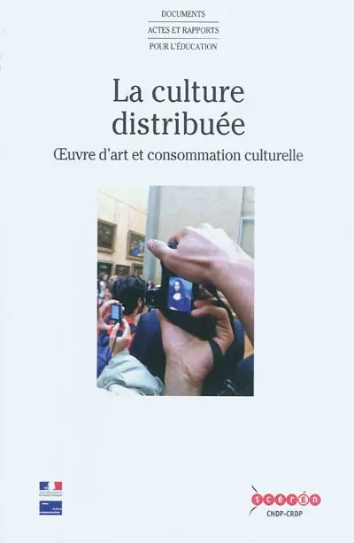 La culture distribuée : oeuvre d'art et consommation culturelle