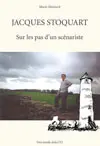 Jacques Stoquart : sur les pas d'un scénariste